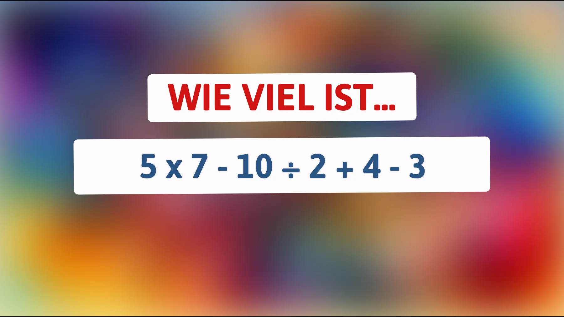 Bist du schlau genug, um dieses mathematische Rätsel zu lösen? Teste dein Gehirn!"