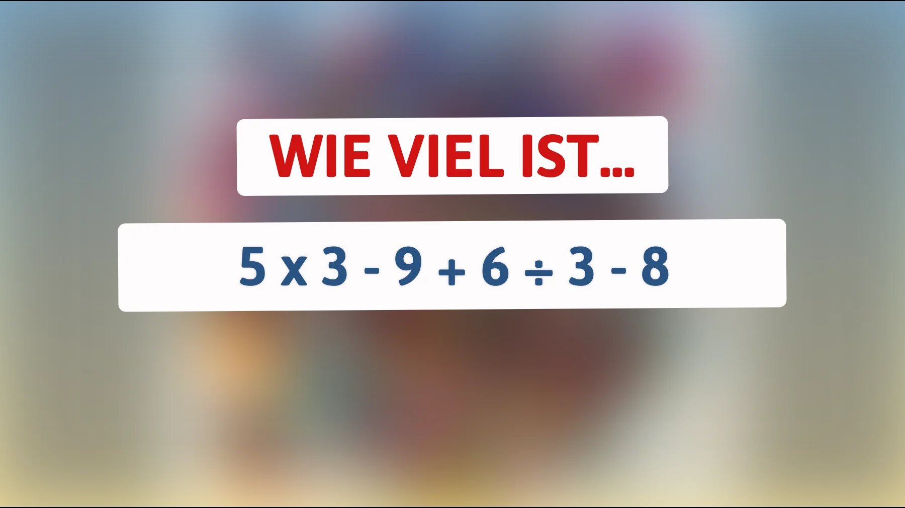 Nur 1% können es in 5 Sekunden lösen: Schlägt dein Verstand dieses Mathe-Rätsel?"