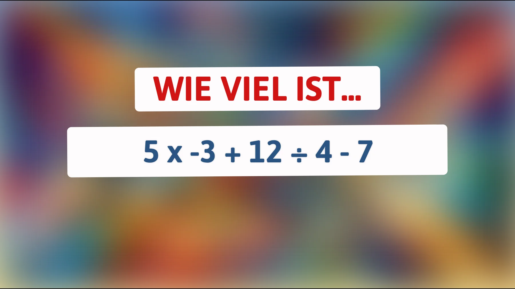 Nur 1% können diese Mathe-Aufgabe im Kopf lösen: Kannst du es auch?"