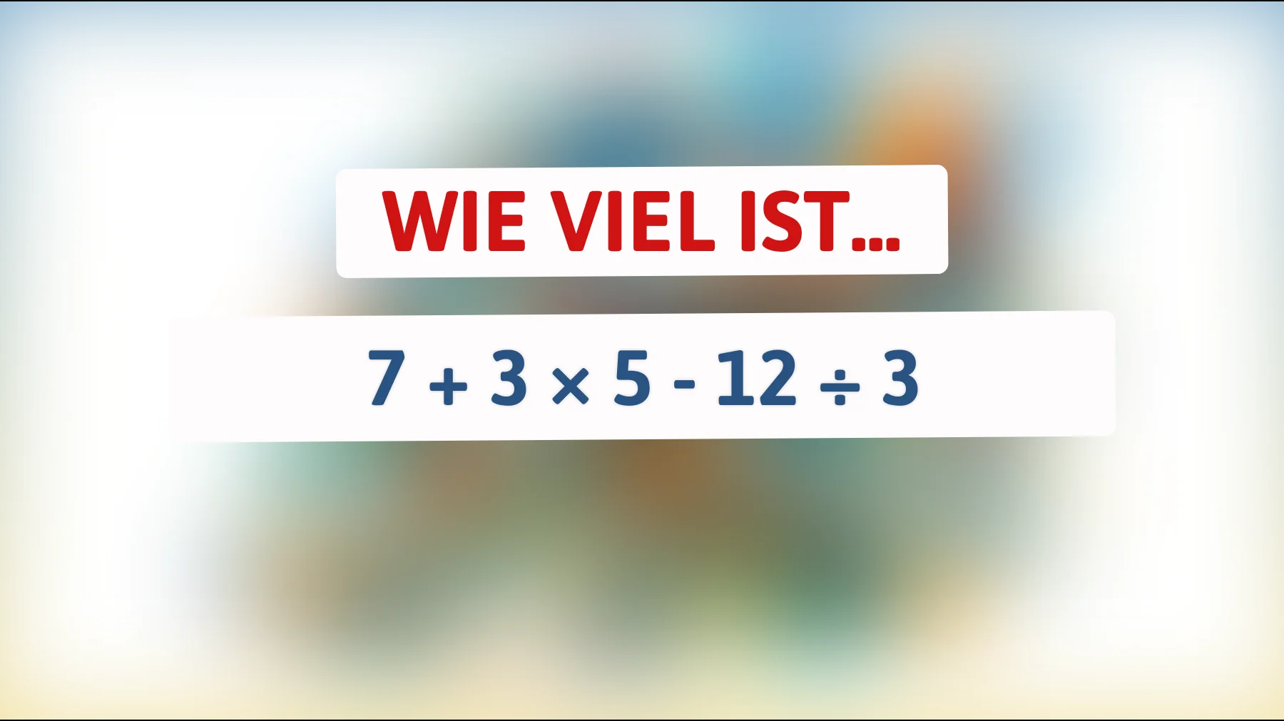 Nur Genies können dieses mathematische Rätsel in Sekunden lösen – bist du klug genug?"